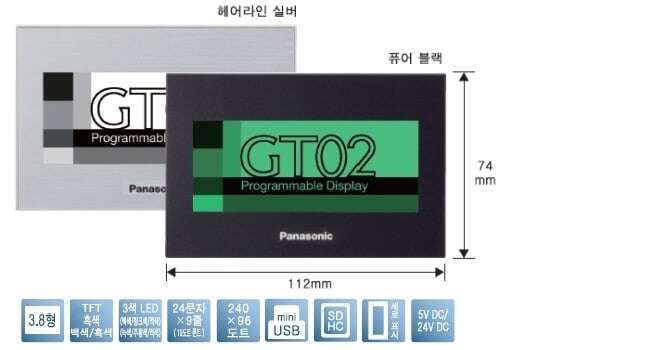 3.8형, STN 흑백 (백/흑), 3색 LED(백/핑크/적)(녹/오렌지/적), 24문자×9행(10도트 폰트), 240×96도트, miniUSB, SDHC, タテ표시, IP67, 5V DC/24V DC